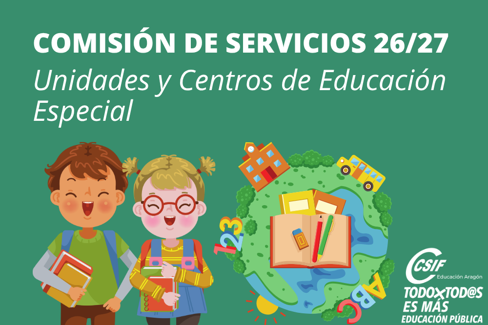 COMISIÓN DE SERVICIOS 26/27. UNIDADES Y CENTROS DE EDUCACIÓN ESPECIAL